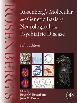 cover image of Rosenberg's Molecular and Genetic Basis of Neurological and Psychiatric Disease